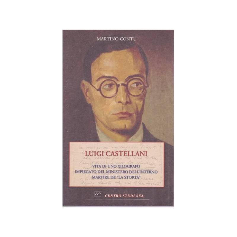 Luigi Castellani. Vita di uno xilografo (...)