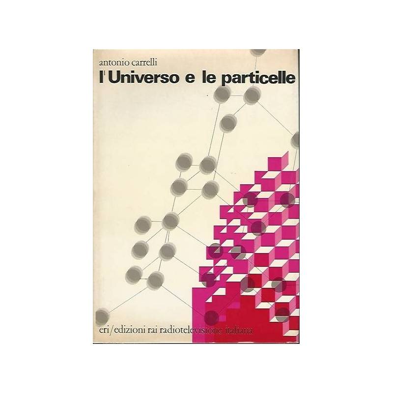 L'UNIVERSO E LE PARTICELLE