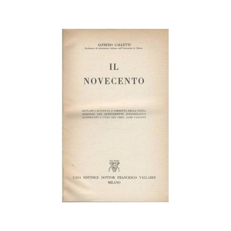 STORIA LETTERARIA D'ITALIA. IL NOVECENTO