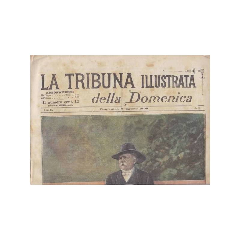 La Tribuna Illustrata della Domenica. 7 Agosto 1898.