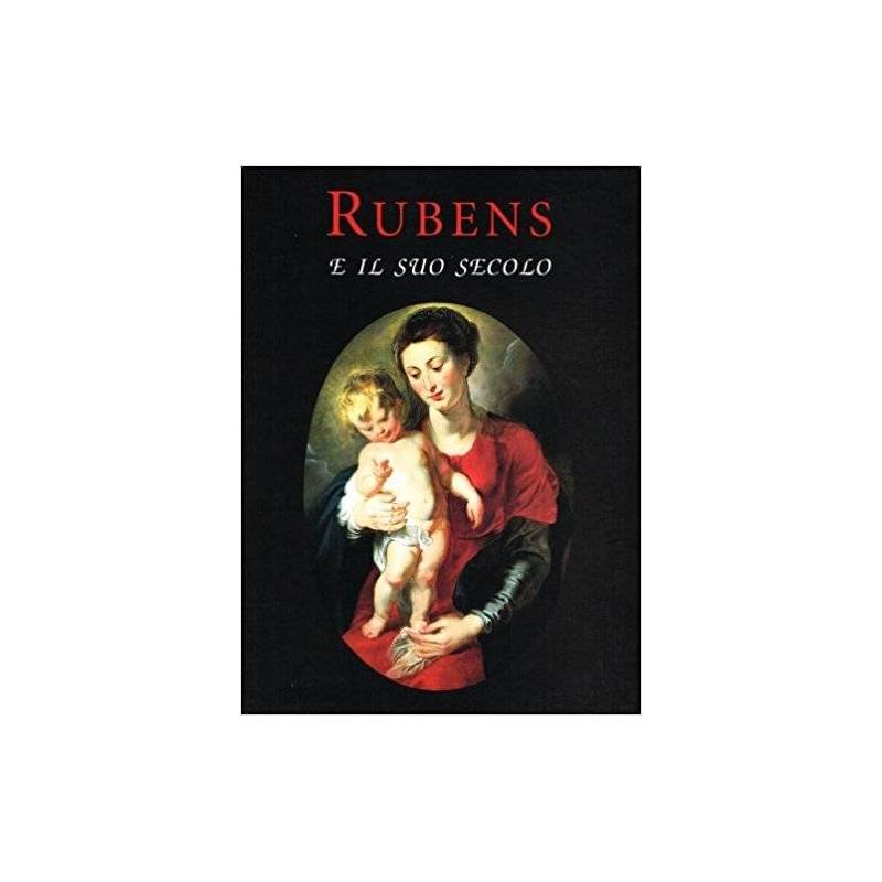 Rubens e il suo secolo