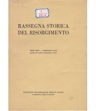 Rassegna storica del Risorgimento. XLIV. II-III. Aprile-Settembre 1957.
