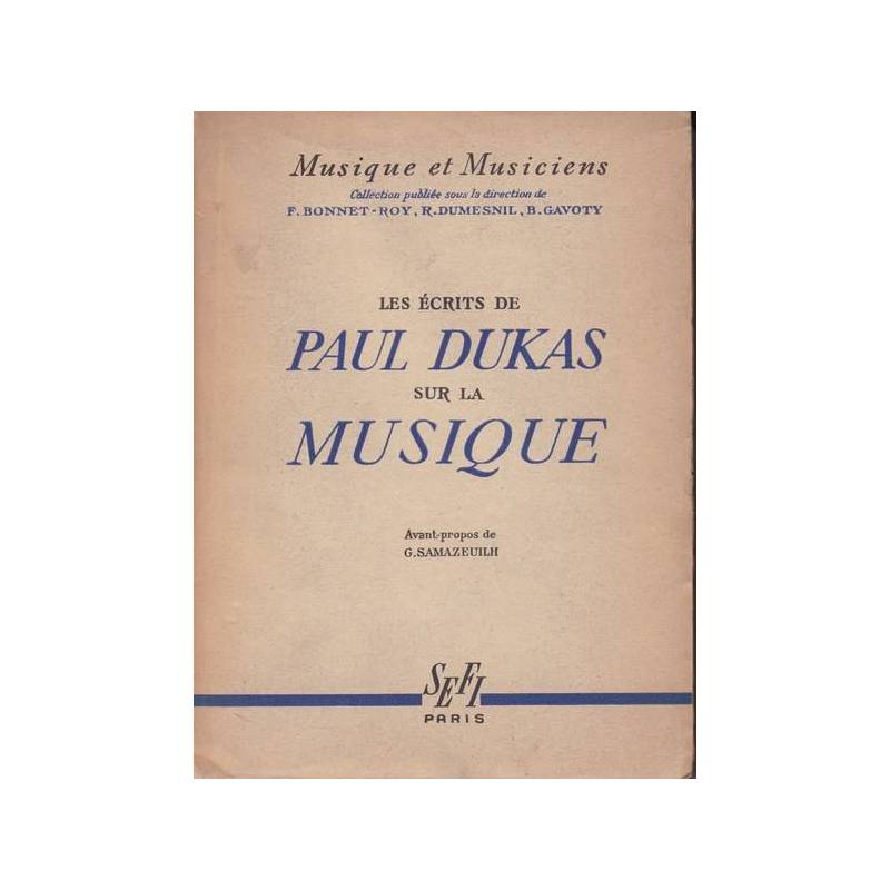 Les écrits de Paul Dukas sur la musique