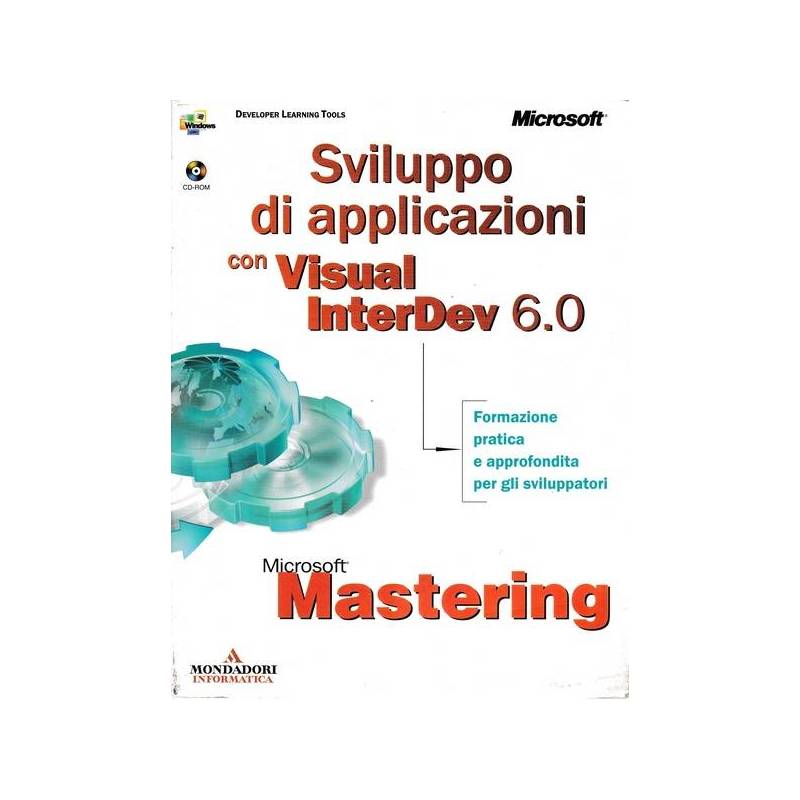 Mastering. Sviluppo di Applicazioni Web con MS Visual InterDev 6