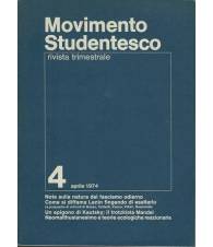 MOVIMENTO STUDENTESCO. RIVISTA TRIMESTRALE. 4 APRILE 1974