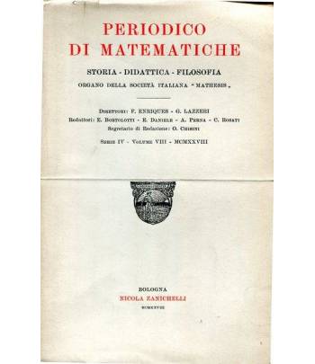 Periodico di matematiche.Storia - didattica - filosofia Serie IV Volume VII 1930