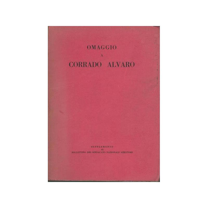 OMAGGIO A CORRADO ALVARO