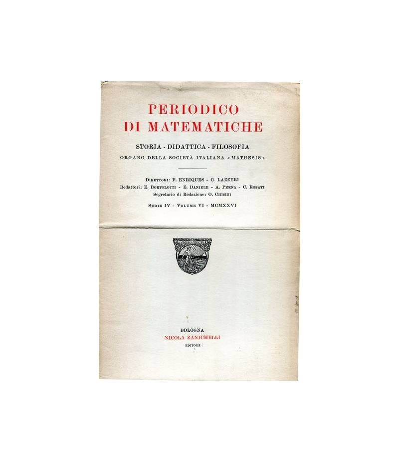Periodico di matematiche.Storia - didattica - filosofia Serie IV Volume X 1930