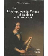 LA CONGREGAZIONE DEI VIRTUOSI AL PANTHEON. DA PIO VII A PIO IX