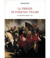 La Firenze di Pasquale Villari, con documenti inediti e rari