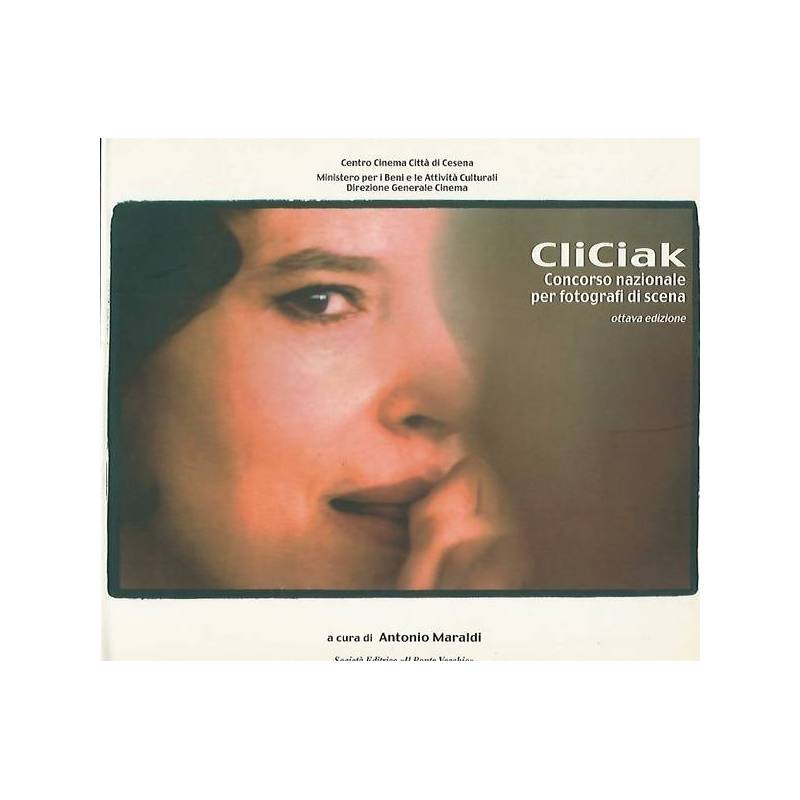 CliCiak 2005. Fotografi di scena del cinema italiano
