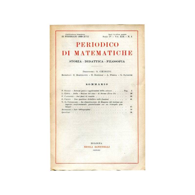 Periodico di matematiche.Storia-didattica-filosofia Serie IV Volume XIX 1939 n.1