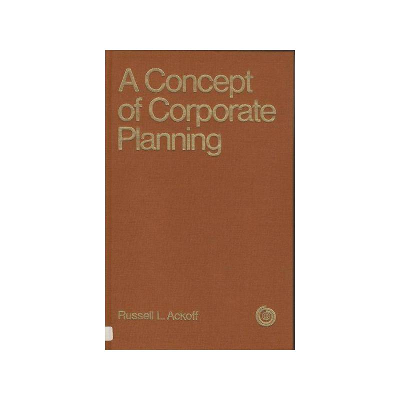A CONCEPT OF CORPORATE PLANNING