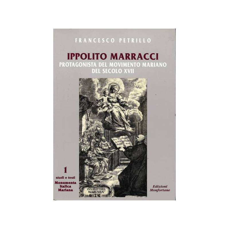 Ippolito Marracci protagonista del movimento mariano del secolo XVII