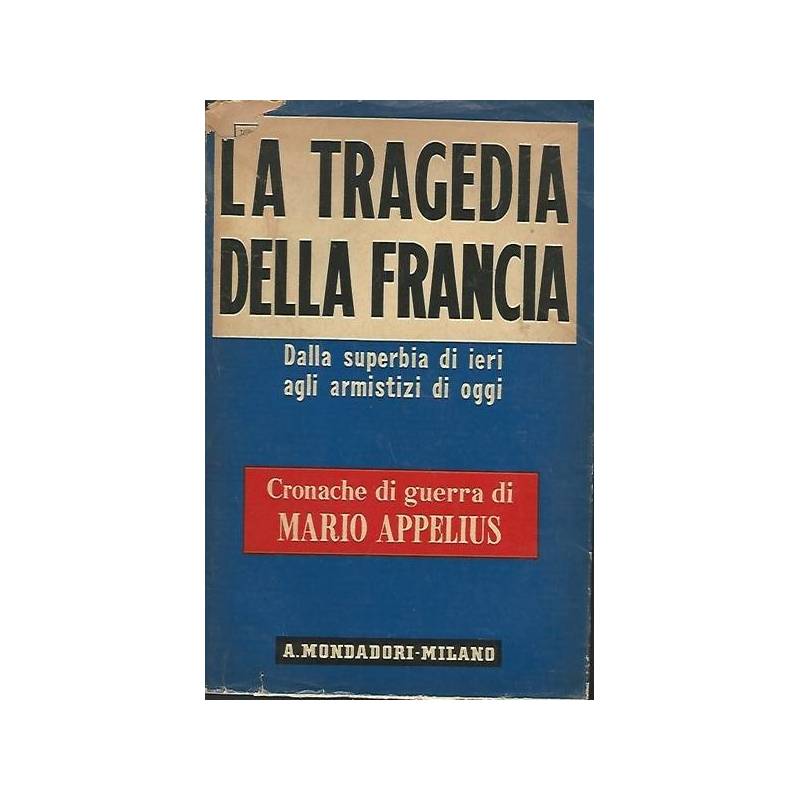 LA TRAGEDIA DELLA FRANCIA