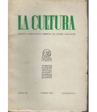 La cultura.Rivista bimestrale diretta da Guido Calogero.Anno III Fasc.2 Mar.1965