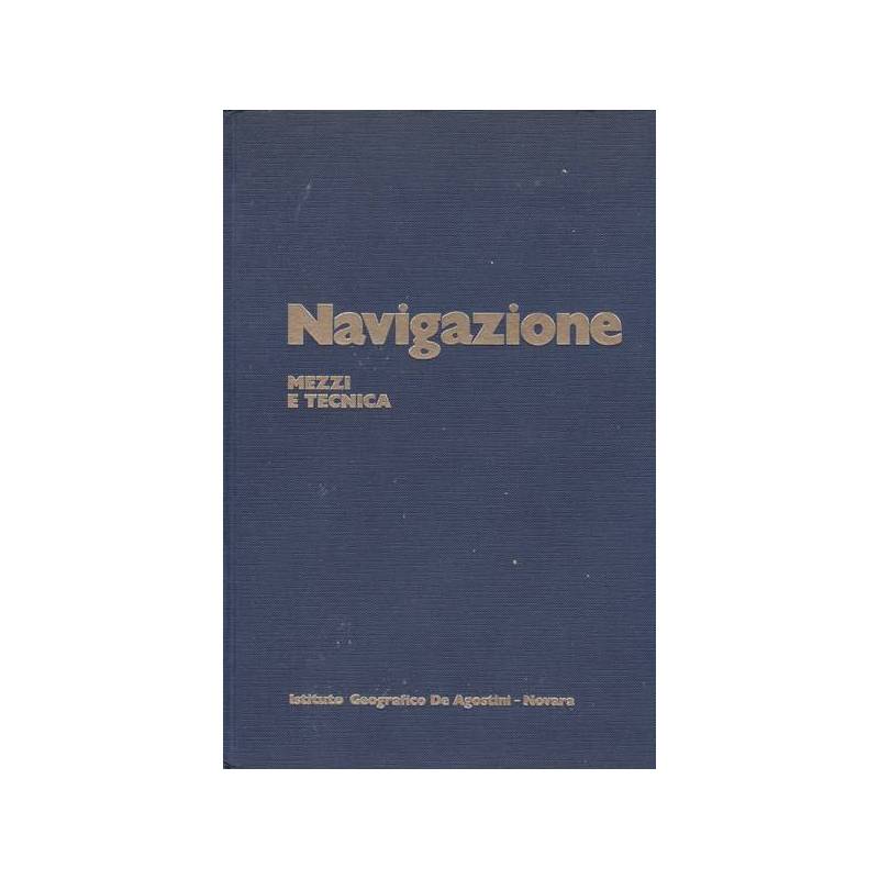 Navigazione. Mezzi e tecnica.