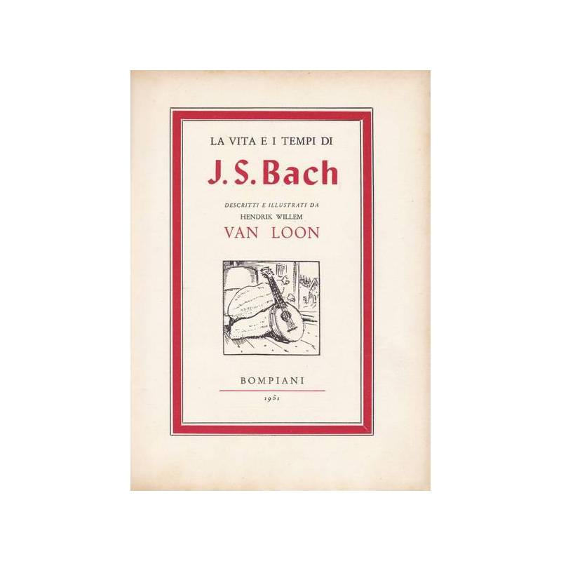 La vita e i tempi di J. S. Bach