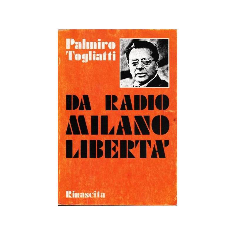 Da radio Milano libertà