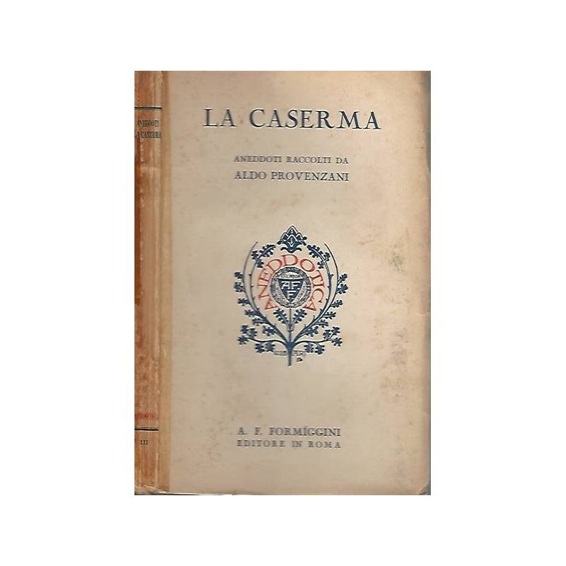 LA CASERMA