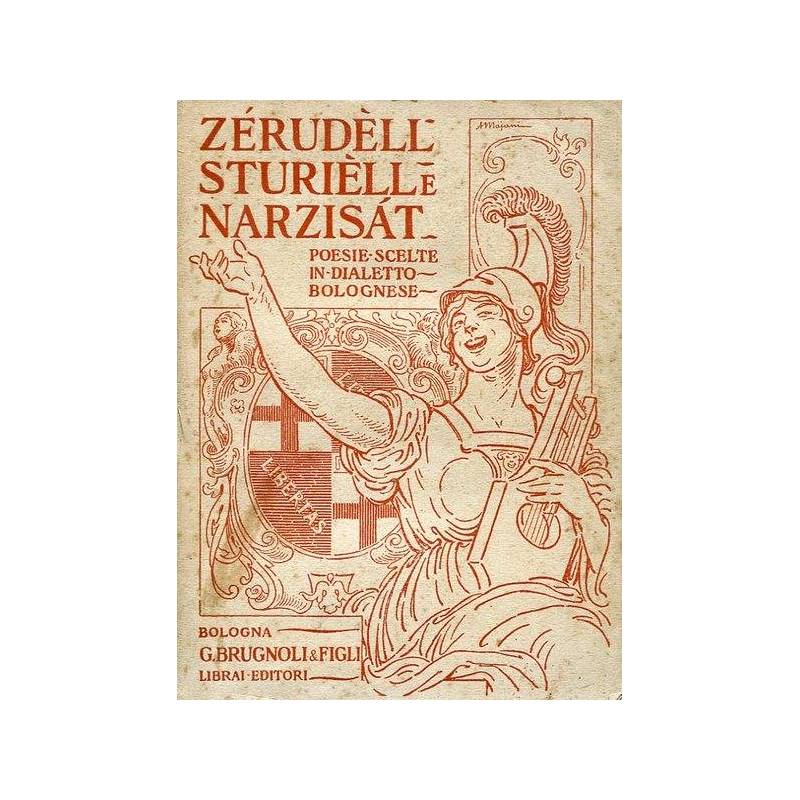 Zérudèll Sturièll e Narzisát - poesie scelte in dialetto bolognese