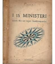 I 15 MINISTERI VISTI DA UN NON FUNZIONARIO
