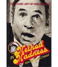 Method in Madness. The Comic Art of Mel Brooks.