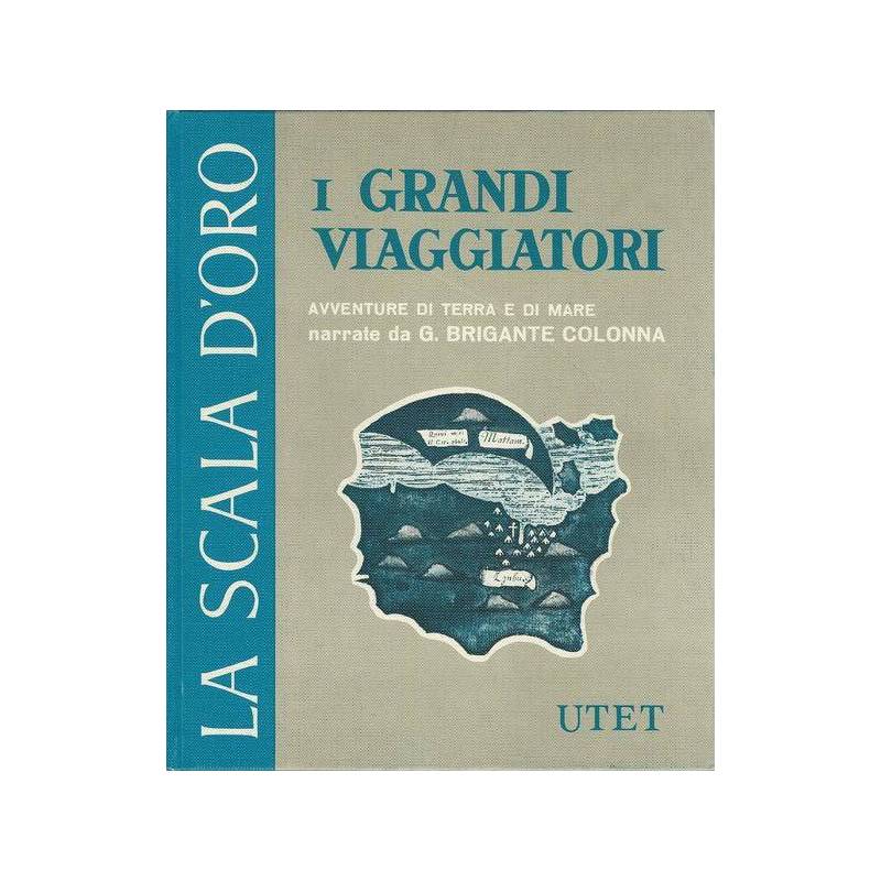 I GRANDI VIAGGIATORI - La scala d'oro