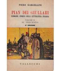 Pian dei giullari. Panorama storico della letteratura Italiana. Vol. II