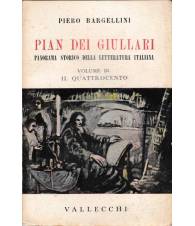 Pian dei giullari. Panorama storico della letteratura Italiana. Vol. III