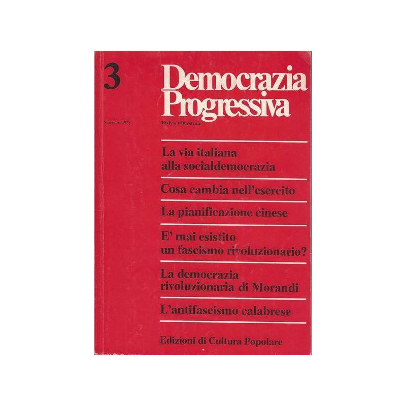 DEMOCRAZIA PROGRESSIVA. RIVISTA TRIMESTRALE. NOVEMBRE 1975 N. 3