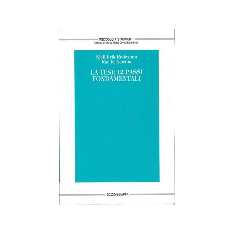 La tesi: 12 passi fondamentali