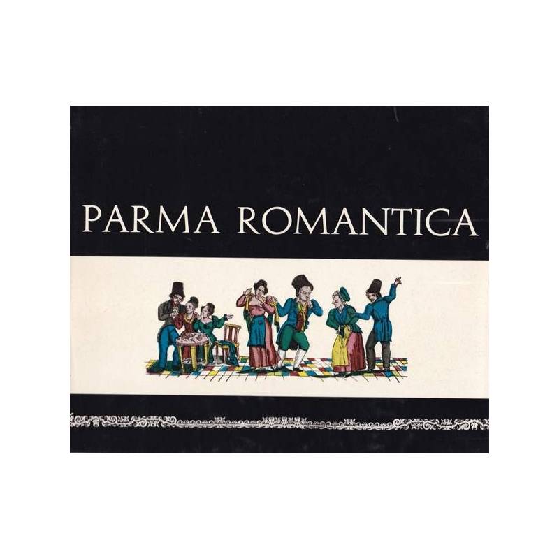 Parma romantica attraverso i suoi lunari da muro del secolo XIX