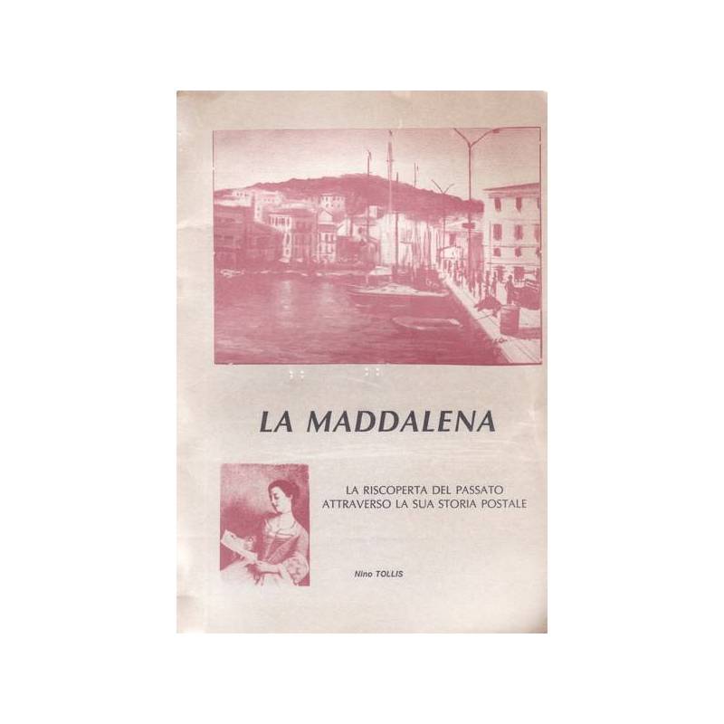 La Maddalena. La riscoperta del passato attraverso la sua storia postale.