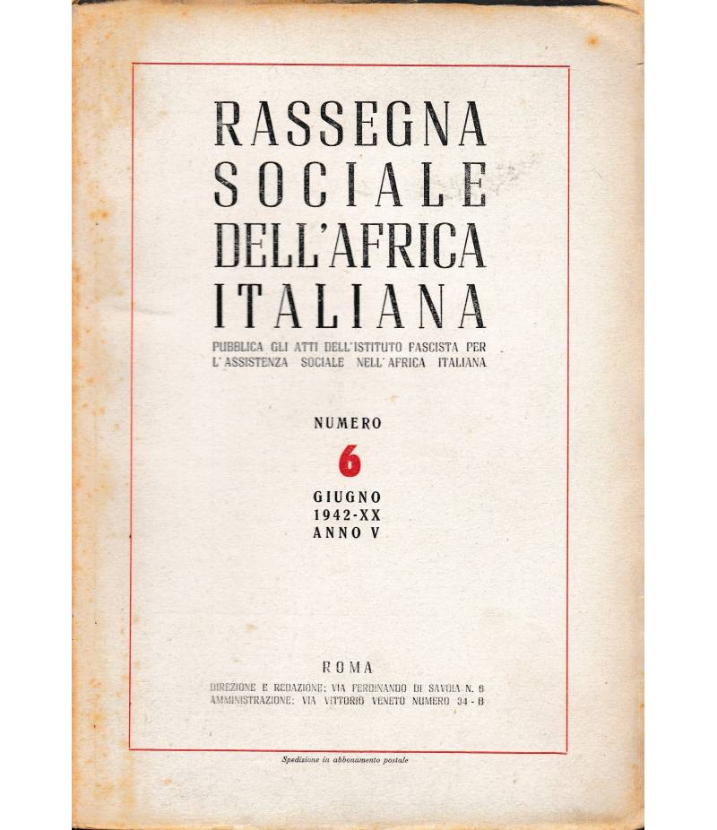 Rassegna Sociale dell'Africa Italiana n. 6 Giugno 1942 - XX anno V     Stab. Tip. Europa