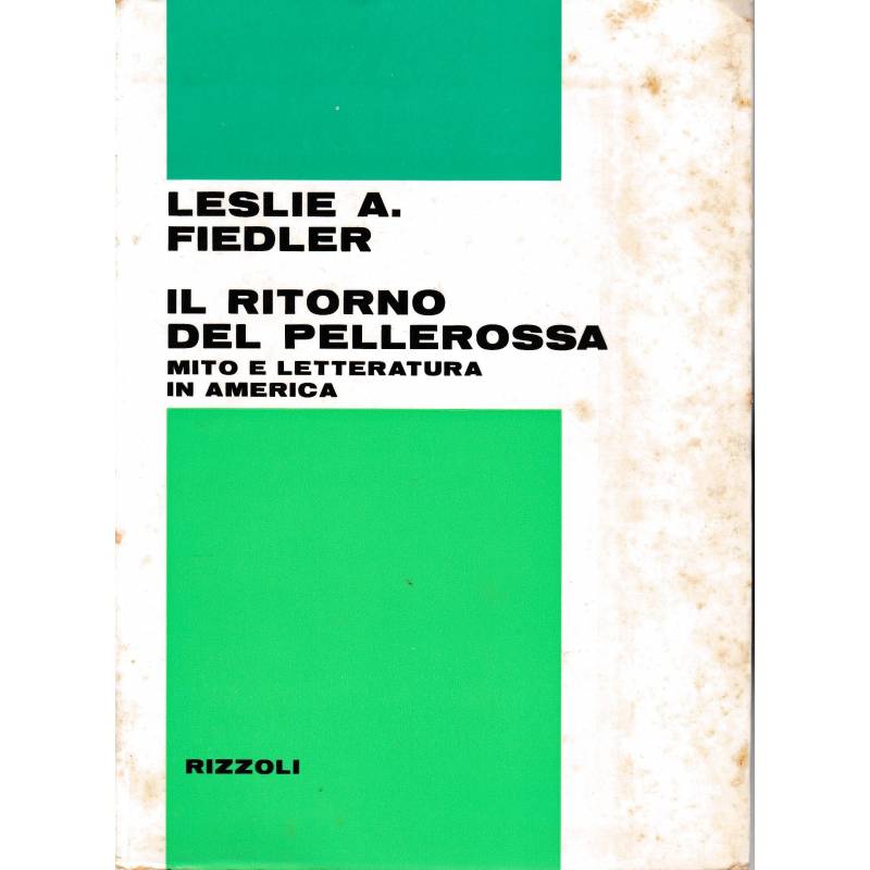 Il ritorno del pellerossa. Mito e letteratura in America