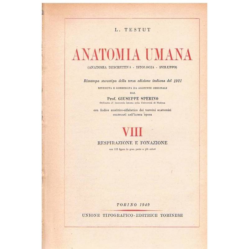 Anatomia umana. VIII Respirazione e fonazione