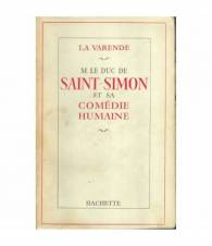 M. Le Duc de Saint-Simon et sa comédie humaine
