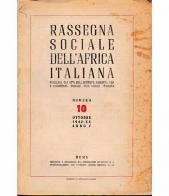 Rassegna Sociale dell'Africa Italiana n. 10 Ottobre 1942 - XX anno V