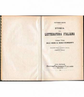 Storia della Letteratura Italiana 1° vol. Dalle origini al secolo decimoquinto