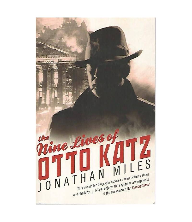 The nine lives of Otto Katz