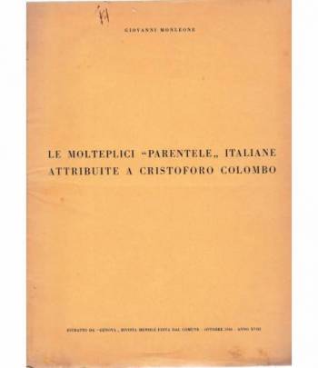 Le molteplici "parentele" italiane attribuite a Cristoforo Colombo - Estratto da "Genova rivista mensile edita dal Comune