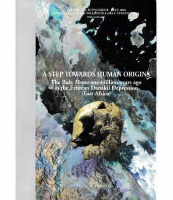 A step towards human origins. vol. 110 supplement. Rivista Italiana di Paleontologia e Stratigrafia