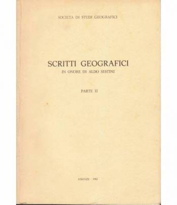 Scritti geografici in onore di Aldo Sestini parte II