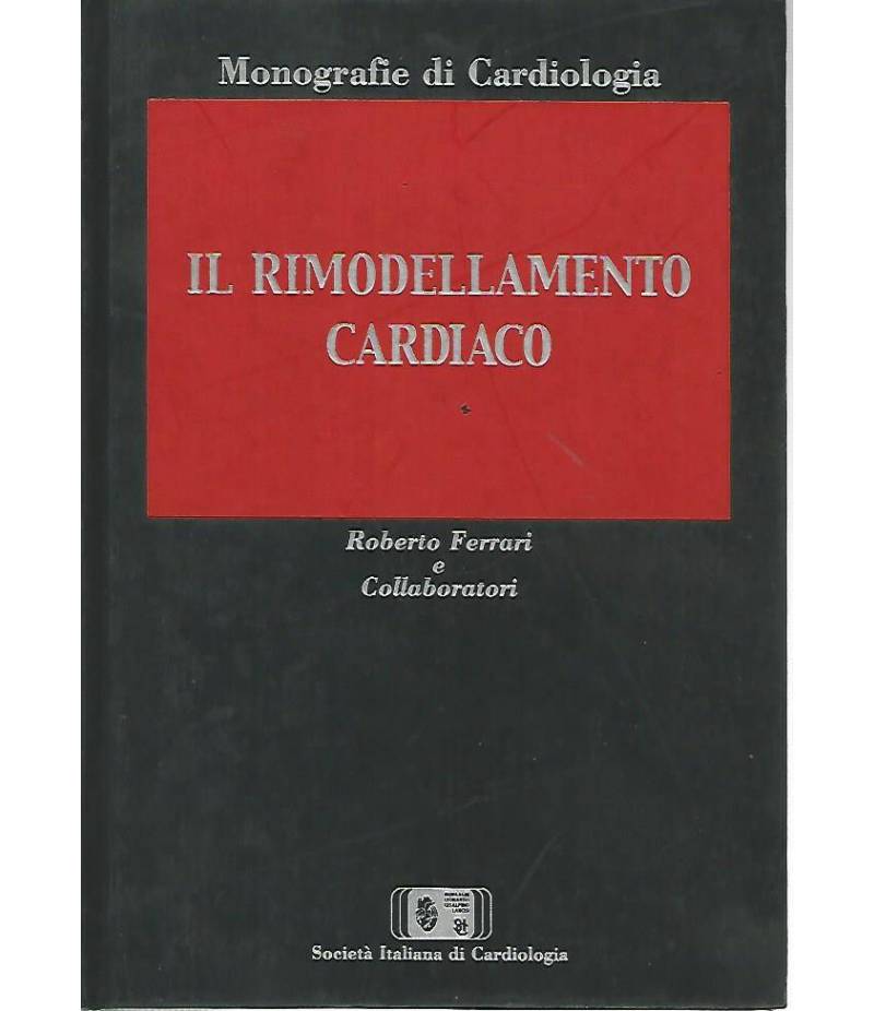 Il rimodellamento cardiaco