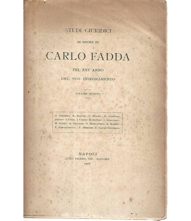 Studi giuridici in onore di Carlo Fadda. Volume quinto