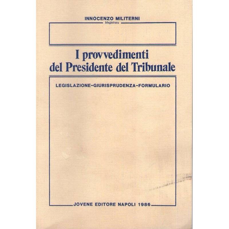 I provvedimenti del Presidente del tribunale