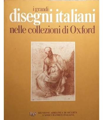 I grandi disegni italiani nelle collezioni di Oxford