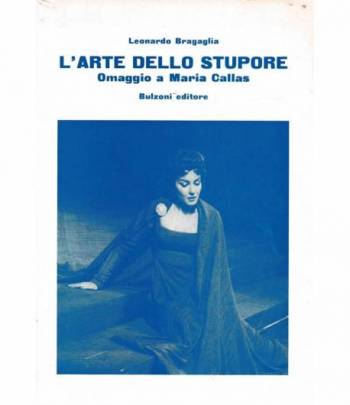 L'arte dello stupore. Omaggio a Maria Callas