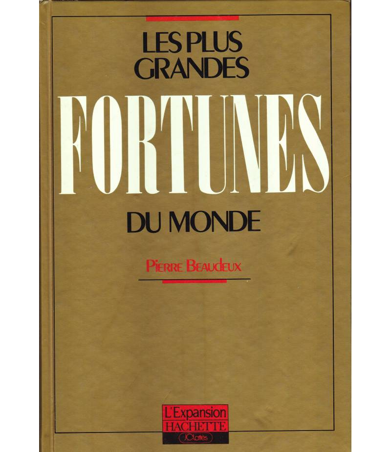 Les plus grandes fortunes du monde